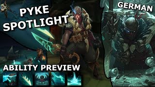 Pyke ABILITY SPOTLIGHT  League of Legends new Champion Spotlight German [upl. by Qidas551]