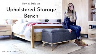 How to Build an Upholstered Storage Bench [upl. by Sitoiyanap]