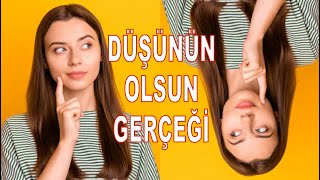 Düşünün Olsun Gerçeği [upl. by Mirella]