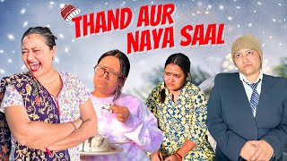 Thand Aur Naya Saalwinterspecial newyear [upl. by Enyale]