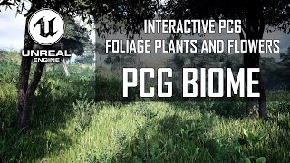 Interactive PCG Foliage Plants and Flowers SH02  Unreal Engine 5 [upl. by Aleydis]