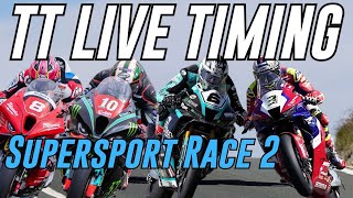 Isle Of Man TT Race Day 5 Supersport Race 2 Live Timing [upl. by Borek]