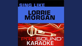 If You Came Back From Heaven Karaoke Instrumental Track In the Style of Lorrie Morgan [upl. by Lotus116]