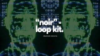 FREE Loop Kit  quotNoirquot RnB Don Toliver Brent Faiyaz [upl. by Oinimreh135]