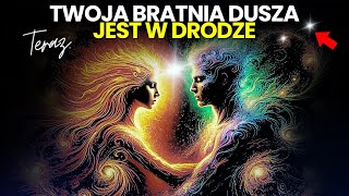 ✨ Wybrani i Bliźniacze Płomienie – Boskie Znaki Że Twoja Bratnia Dusza Jest W Drodze [upl. by Armmat]