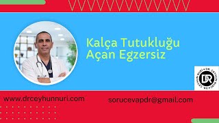 Kalça Tutukluğu Açan Egzersiz [upl. by Ulu]