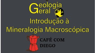 Introdução à Mineralogia Macroscópica cristalografia [upl. by Hanson821]