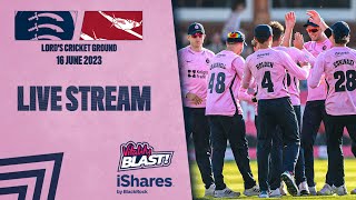 LIVE STREAM  VITALITY BLAST I MIDDLESEX V KENT SPITFIRES [upl. by Koloski]