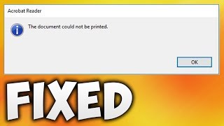 How To Fix The Document Could Not Be Printed No Pages Selected To Print Error  Adobe Reader [upl. by Dickerson]