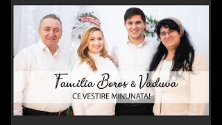 Familia Boroș amp Văduva  Ce vestire minunată COLIND [upl. by Harsho933]