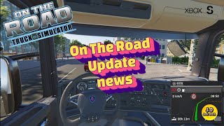 On The Road Update News   On The Road Truck Simulator  Trip To Leipzig  Xbox Series S [upl. by Alathia]