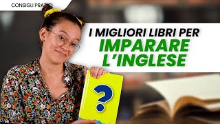 I migliori libri per imparare linglese la lista perfetta [upl. by Iadrahc433]