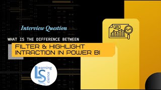 What is the difference between Filter and Highlight interaction in Power BI [upl. by Nevah]