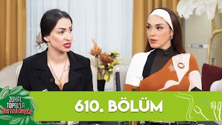 Zuhal Topalla Yemekteyiz 610 Bölüm Yemekteyiz [upl. by Ater]