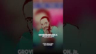 Grover Washington Jr feat Bill Withers  Just the Two of Us Moving Elements Remix [upl. by Airyk]