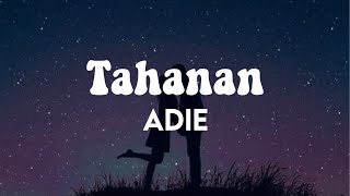 Adie  Tahanan Lyrics [upl. by Lehcer]