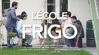 LÉCOLE AU FRIGO [upl. by Nanaek]