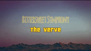 The Verve  Bittersweet Symphony Lyrics  with floating violin [upl. by Parrish]