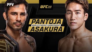 UFC 310 LIVESTREAM PANTOJA VS ASAKURA FULL FIGHT NIGHT COMPANION amp PLAY BY PLAY [upl. by Hnahc]