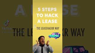 How to hack a lease the Leasehackr way auto hacker [upl. by Naashar]