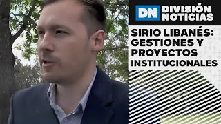 Sirio Libanés Gestiones y proyectos institucionales  Daniel Schimpf  DIVISIÓN NOTICIAS [upl. by Chivers]