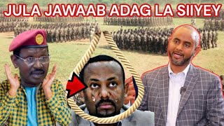 WASIIR MADAXA NAFURAN OO JAWAB KULUL OO YAAB LEH SIIYEY ABIY AHMED IYO TALIYAHA CIDANKA ITOOBIYA [upl. by Eenrahc]