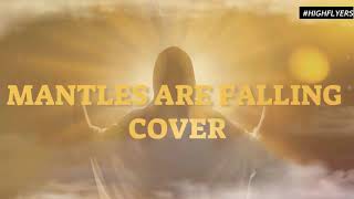 MANTLES ARE FALLING COVER BY REV STEPHEN I ESIOBU [upl. by Derrick782]