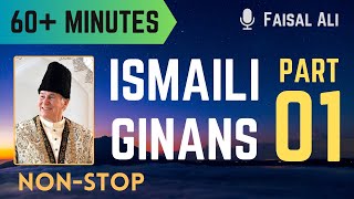 Non Stop Ismaili Ginans  Part 01 [upl. by Arymahs]