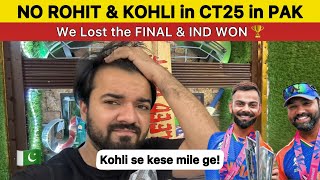 NO KOHLI amp ROHIT in CT25 if  We Lost the Final but IND WON  Pakistan Reaction on IND Won WC [upl. by Ahseryt40]