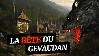 L’ENQUÊTE QUI A BOULEVERSÉE LA FRANCE 🇫🇷 La Bête du Gevaudan [upl. by Grosmark805]