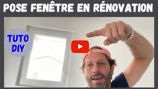 Poser une fenêtre « Rénovation » DIY [upl. by Schell464]