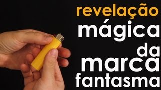 Revelação da MÁGICA da marca fantasma [upl. by Gerrald673]