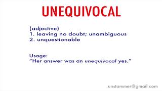 How to Pronounce Unequivocal [upl. by Rask517]