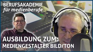 Mediengestalterin Bild und Ton  Berufsakademie für Medienberufe [upl. by Par]