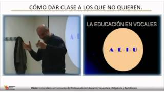 48 Juan Vaello  Como dar clase a los que no quieren [upl. by Eppilihp126]