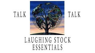 Talk Talk  Laughing Stock  ALBUM REVIEW Essentials 8 RIP Mark Hollis [upl. by Netsirhc89]