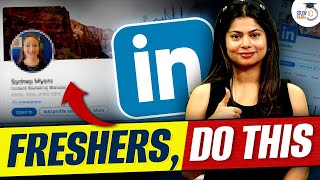 How to create a Great LinkedIn Profile in 2024  For Freshers amp College Students [upl. by Ehrman]