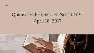 GR No 214497 Quimvel v People Case Digest Audio [upl. by Nnayelsel]