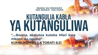 IBADA YA MWANZO WA MWEZI WA KUMI  KUTANGULIA KABLA YA KUTANGULIWA  01 October 2024 [upl. by Koenig]