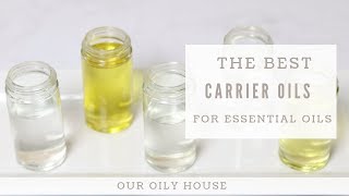 Top 10 Best Carrier Oils for Essential Oils  Diluting Essential Oils [upl. by Darrell]