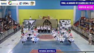 Junina Sanfona do Rei 2018  Final Alagoano SESCLIQAL Grupo de Acesso 5° Lugar [upl. by Alric439]