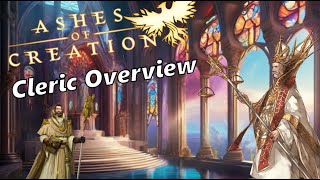 Ashes of Creation Alpha 2 Cleric Overview [upl. by Lazaruk]