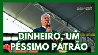 DINHEIRO UM PÉSSIMO PATRÃO  Hernandes Dias Lopes [upl. by Hcir]