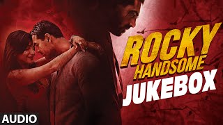 Rocky Handsome Full Movie Songs  JUKEBOX  John Abraham Shruti Haasan  TSeries [upl. by Ydna404]