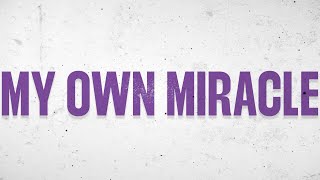 Citizen Soldier  My Own Miracle Official Lyric Video [upl. by Gearhart]