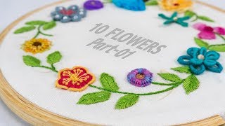 10 Hand Embroidery Flowers Stitching Tutorial by DIY Stitching  Part  01 [upl. by Onaicram750]