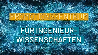 Das Promotionszentrum für Ingenieurwissenschaften PZI [upl. by Olsen]