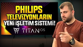 Philips TVlerin yeni işletim sistemi Titan OS ve Ambilight Plus [upl. by Carter]