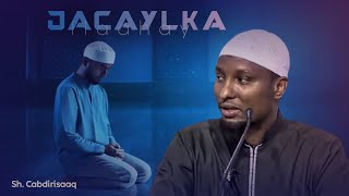 Jacaylka ilaahay 🤍  Kalmad Cajiib ah  Sh Cabdirisaaq Xashi [upl. by Anayik]