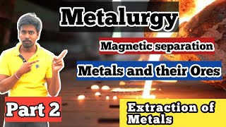 Metals and their Ores  metalurgy Part2 Ncert Telugu [upl. by Ianteen864]